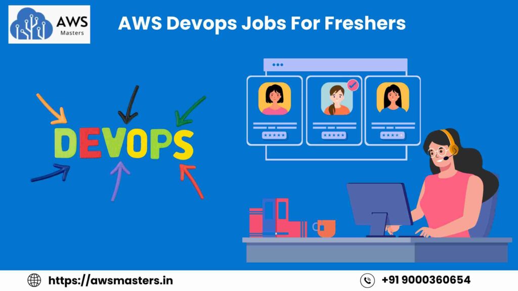 AWS Devops Jobs For Freshers