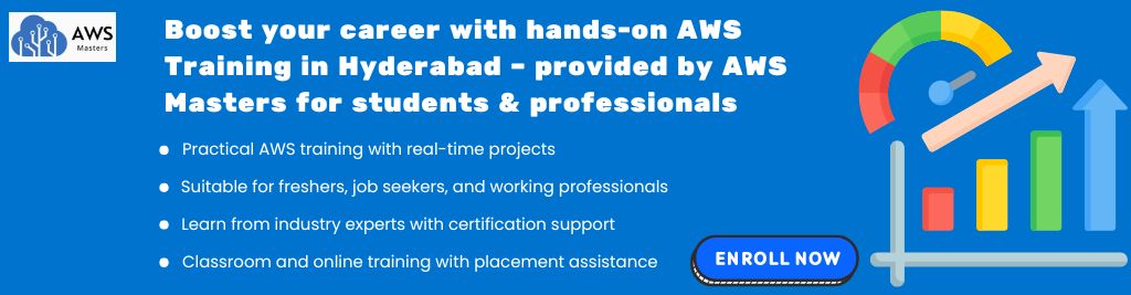 Boost your career with hands-on AWS Training in Hyderabad – provided by AWS Masters for students & professionals